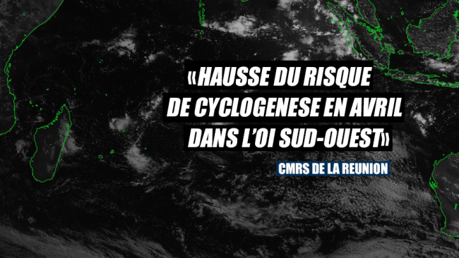 Hausse du risque de cyclogenèse en avril dans l'océan indien sud-ouest?