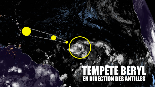 La tempête tropicale BERYL en direction de l'arc des Antilles